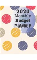 Monthly Budget Planner 2020: Monthly Finance Budget Planner Expense Tracker Bill Organizer Journal Notebook