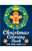 Christmas Coloring Book for Kids Ages 2-4