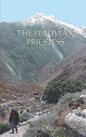 The Peruvian Priestess: (3 Golden Woman Trilogy)