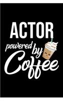 Actor Powered by Coffee
