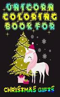 Unicorn Coloring Book For Christmas Gifts: Super gift for 4-8 all coloring drawing book for lovers and also best gift for christmas day ever