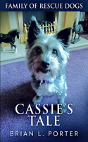 Cassie's Tale: Large Print Edition