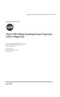 The F-15b Lifting Insulating Foam Trajectory (Lift) Flight Test