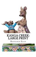 Kanga Creek: Large Print