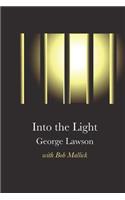 Into the Light