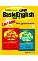 Teacher Lee's Super Basic English Book 1 & 2 - Portuguese Edition