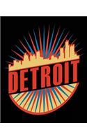 Detroit: Detroit Michigan Composition Notebook Back to School 7.5 x 9.25 Inches 100 Wide Ruled Pages Journal Diary