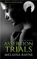 Assertion Trials