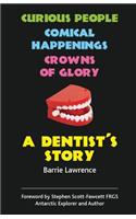 A Dentist's Story