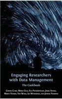 Engaging Researchers with Data Management