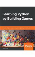 Learning Python by Building Games