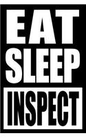Eat Sleep Inspect Gift Notebook for a Machinery Inspector, Medium Ruled Journal