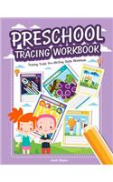 Preschool Tracing Workbook: Tracing Trails Pre-Writing Skills Workbook