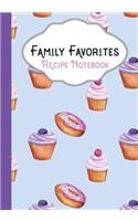 Family Favorites Recipe Notebook