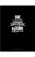 She Laughs Without Fear of the Future - Proverbs 31