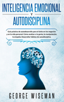 Inteligencia Emocional y Autodisciplina
