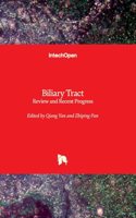 Biliary Tract - Review and Recent Progress