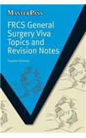 FRCS General Surgery Viva Topics and Revision Notes