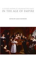 A Cultural History of Childhood and Family in the Age of Empire