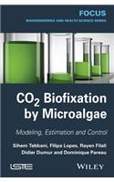 CO2 Biofixation by Microalgae: Modeling, Estimation and Control