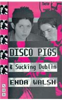 Disco Pigs and Sucking Dublin