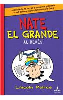 Nate El Grande Al Reves