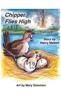 Chipper Flies High