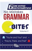 No Mistakes Grammar Bites, Volume V