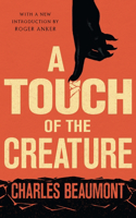 Touch of the Creature