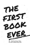 The First Book Ever