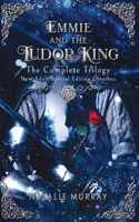 Emmie and the Tudor King