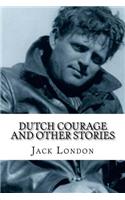 Dutch Courage and Other Stories