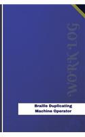 Braille Duplicating Machine Operator Work Log: Work Journal, Work Diary, Log - 126 pages, 6 x 9 inches(Orange Logs/Work Log)