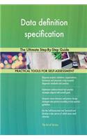Data definition specification The Ultimate Step-By-Step Guide