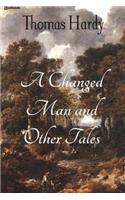 A Changed Man and Other Tales