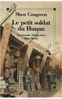 Petit Soldat Du Hunan (Le)