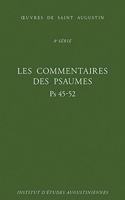 Les Commentaires Des Psaumes, PS 45-52