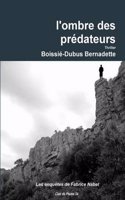 L'Ombre Des Predateurs