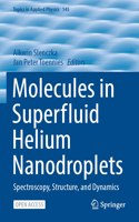 Molecules in Superfluid Helium Nanodroplets