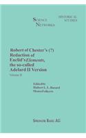 Robert of Chester's Redaction of Euclid's Elements, the So-Called Adelard II Version