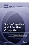 Socio-Cognitive and Affective Computing