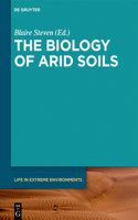 Biology of Arid Soils