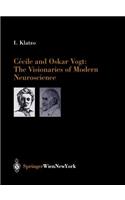 Cecile and Oskar Vogt: The Visionaries of Modern Neuroscience
