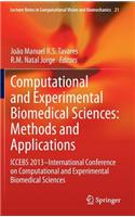 Computational and Experimental Biomedical Sciences: Methods and Applications