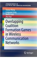 Overlapping Coalition Formation Games in Wireless Communication Networks