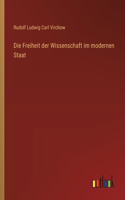 Freiheit der Wissenschaft im modernen Staat