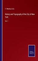 History and Topography of the City of New York