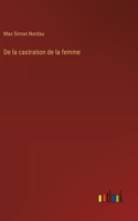 De la castration de la femme