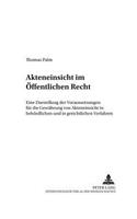 Akteneinsicht im oeffentlichen Recht
