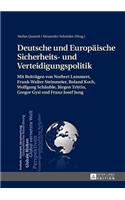 Deutsche Und Europaeische Sicherheits- Und Verteidigungspolitik